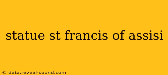 statue st francis of assisi