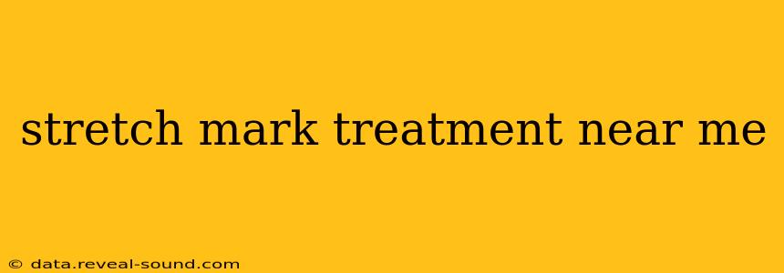 stretch mark treatment near me