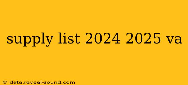 supply list 2024 2025 va