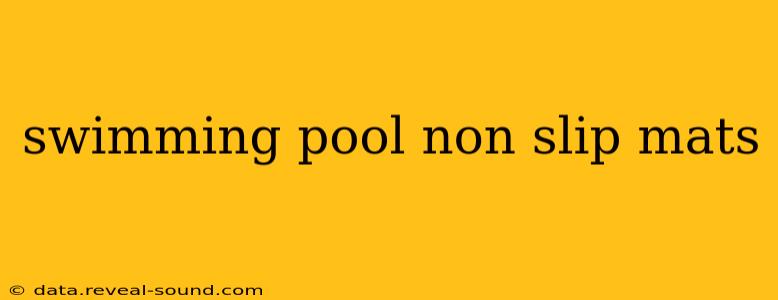 swimming pool non slip mats