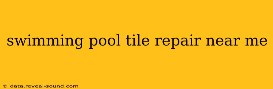 swimming pool tile repair near me