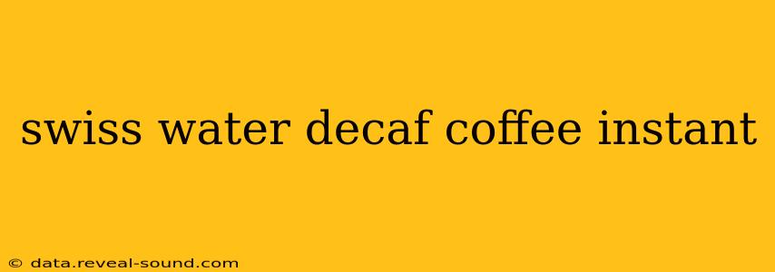 swiss water decaf coffee instant