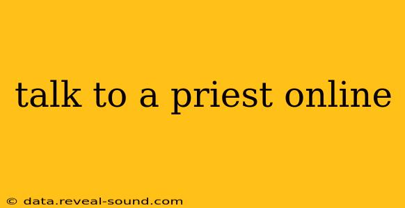 talk to a priest online