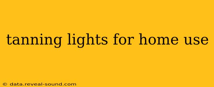 tanning lights for home use