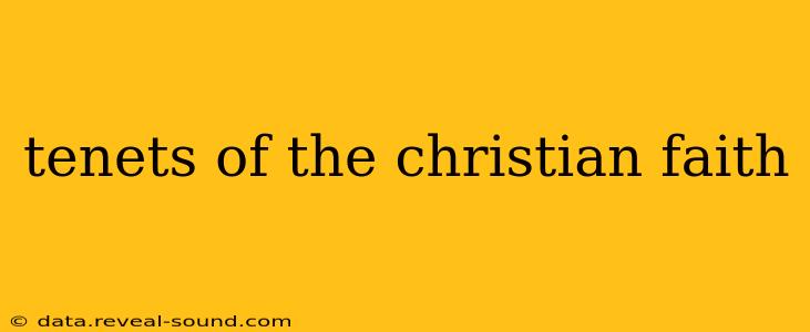 tenets of the christian faith