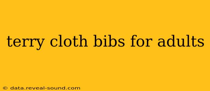 terry cloth bibs for adults