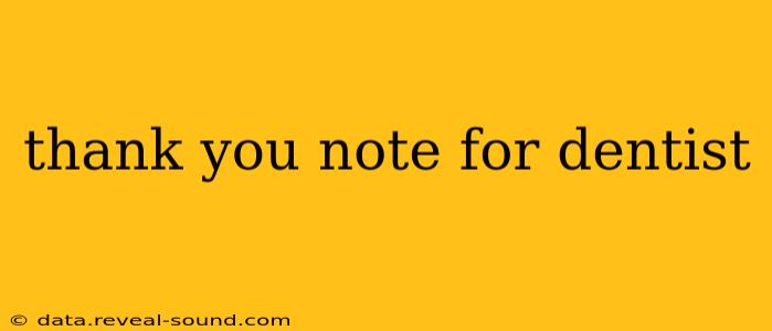 thank you note for dentist