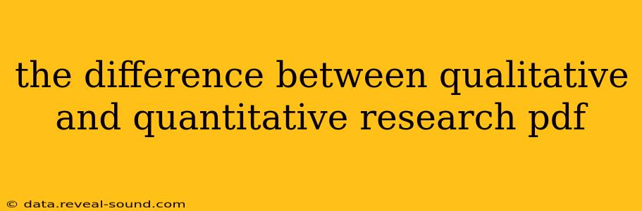 the difference between qualitative and quantitative research pdf