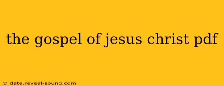 the gospel of jesus christ pdf