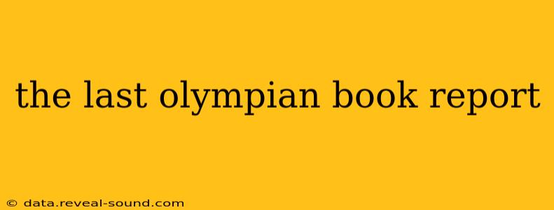 the last olympian book report