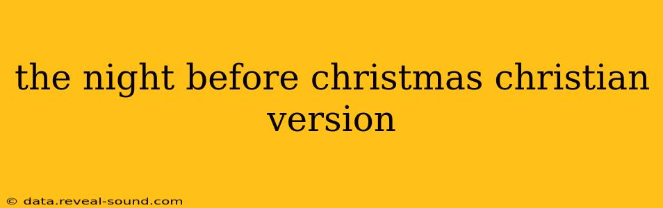 the night before christmas christian version