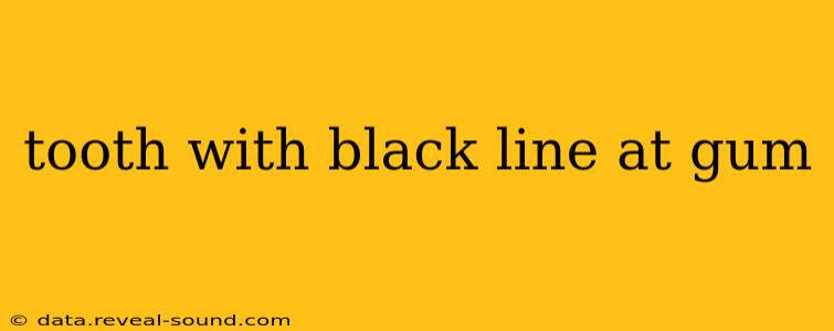 tooth with black line at gum