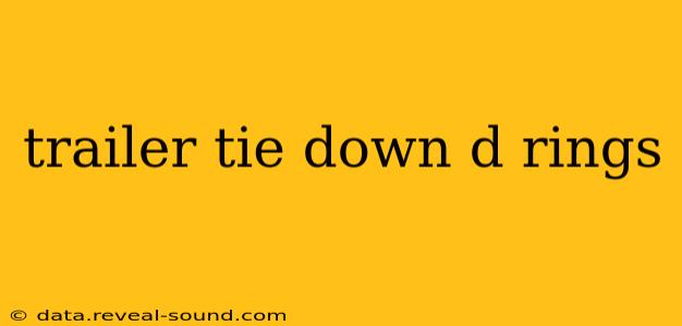 trailer tie down d rings