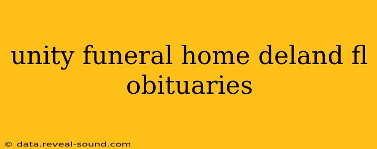 unity funeral home deland fl obituaries