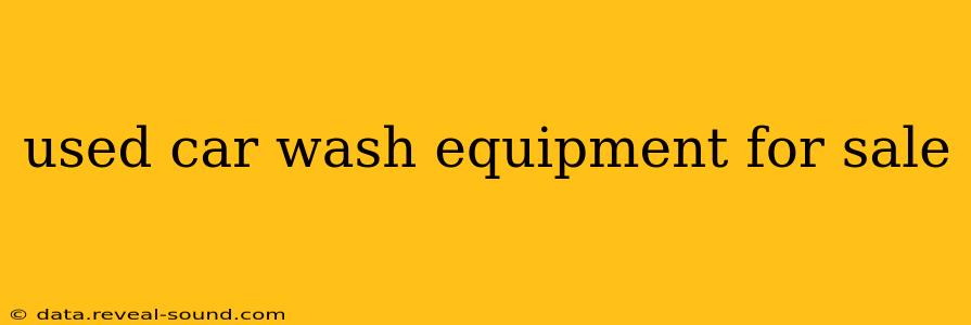 used car wash equipment for sale