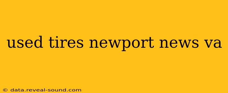 used tires newport news va