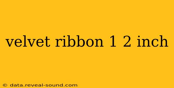 velvet ribbon 1 2 inch