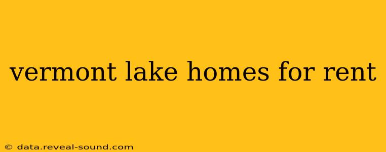vermont lake homes for rent