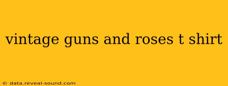 vintage guns and roses t shirt
