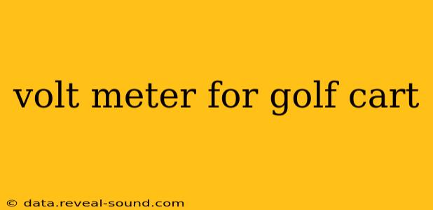 volt meter for golf cart