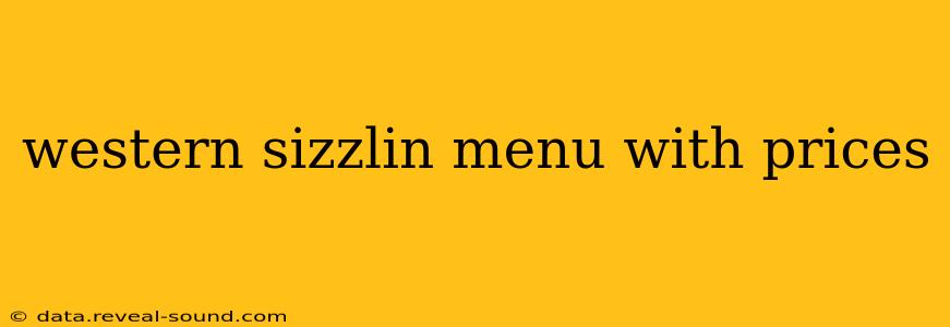 western sizzlin menu with prices
