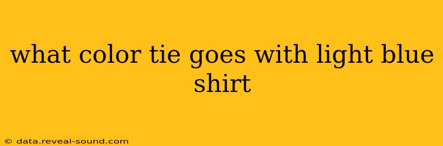 what color tie goes with light blue shirt