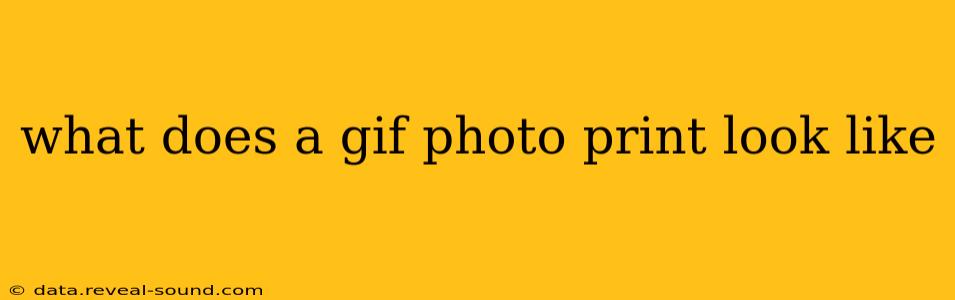 what does a gif photo print look like