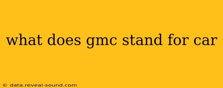 what does gmc stand for car