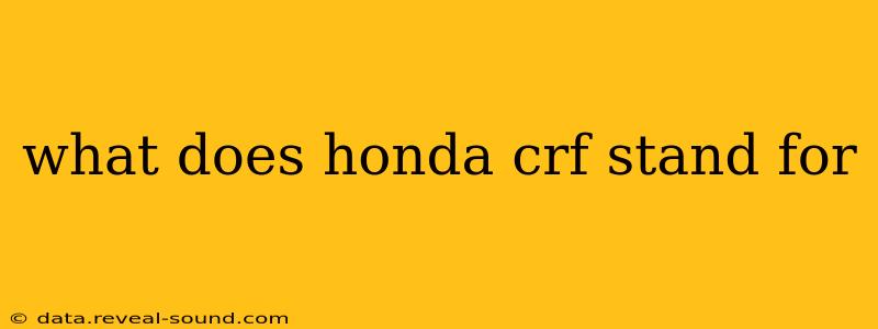 what does honda crf stand for