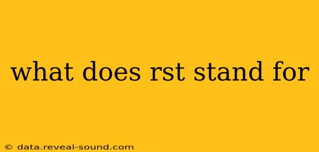 what does rst stand for