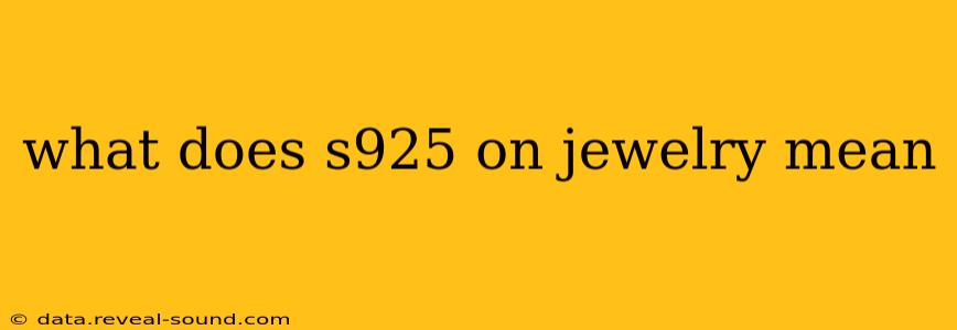 what does s925 on jewelry mean