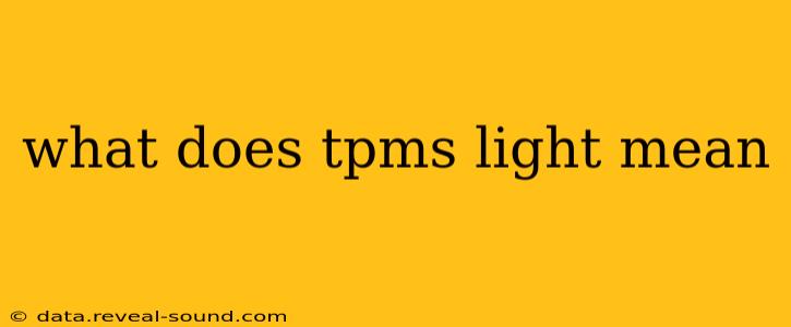 what does tpms light mean