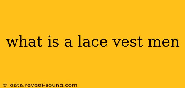 what is a lace vest men