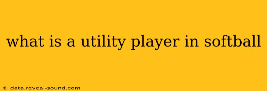 what is a utility player in softball