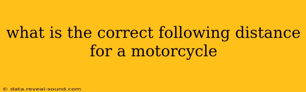 what is the correct following distance for a motorcycle