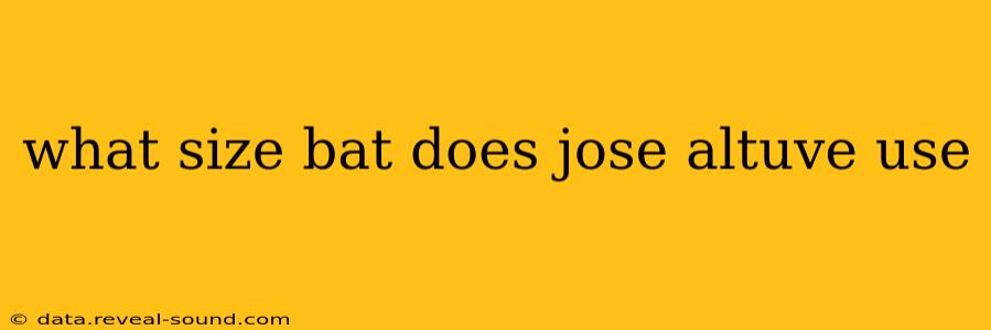 what size bat does jose altuve use