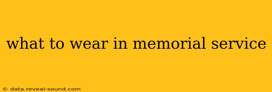 what to wear in memorial service