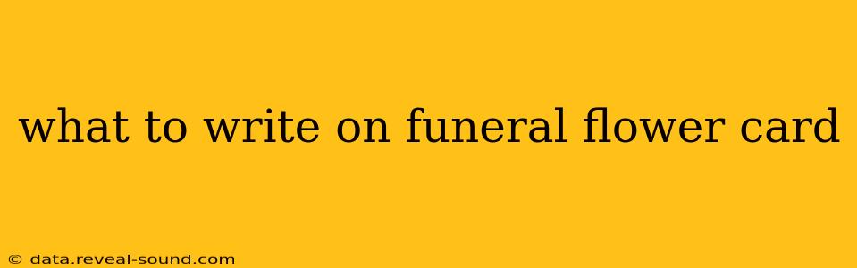 what to write on funeral flower card