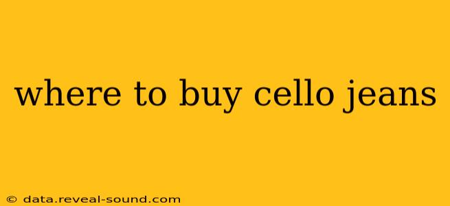 where to buy cello jeans