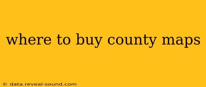 where to buy county maps