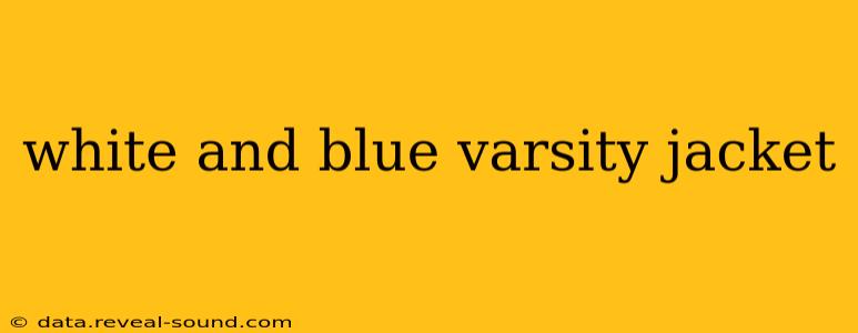 white and blue varsity jacket