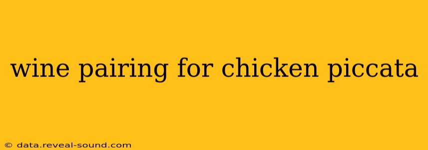 wine pairing for chicken piccata
