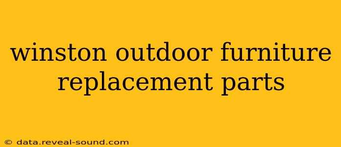 winston outdoor furniture replacement parts
