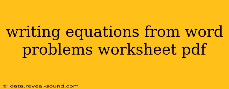 writing equations from word problems worksheet pdf