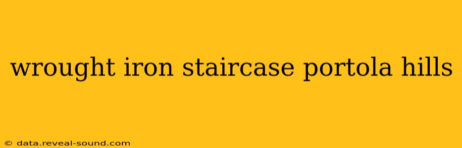 wrought iron staircase portola hills