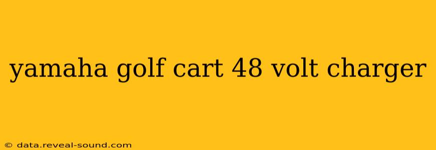 yamaha golf cart 48 volt charger