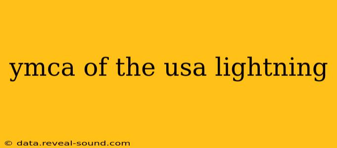 ymca of the usa lightning